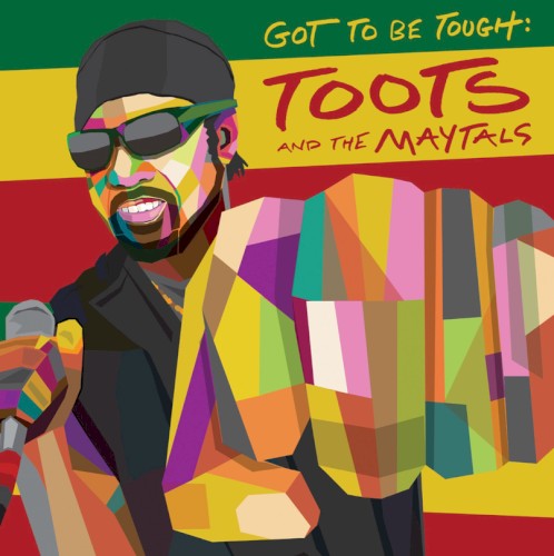 Album Poster | Toots and the Maytals | Got To Be Tough