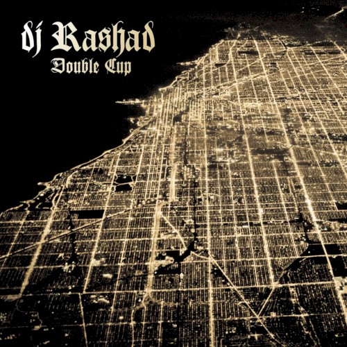 Album Poster | DJ Rashad | Show U How feat. Spinn