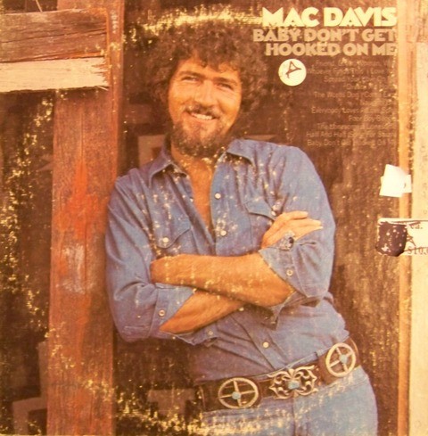 Album Poster | Mac Davis | Baby Don't Get Hooked On Me