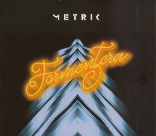Album Poster | Metric | What Feels Like Eternity