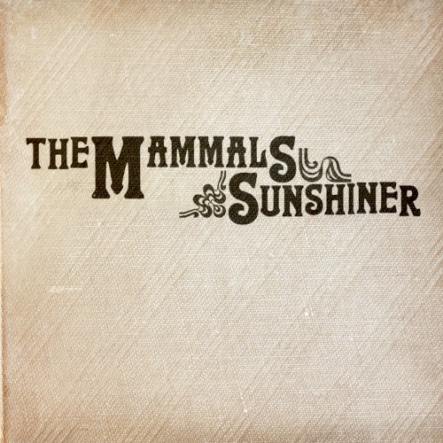 Album Poster | The Mammals | Make It True
