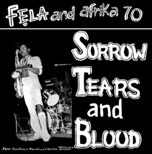Album Poster | Fela Kuti | Sorrow, Tears, and Blood