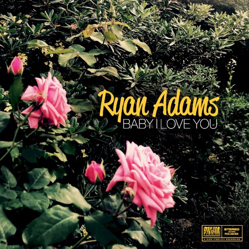 Album Poster | Ryan Adams | Baby I Love You