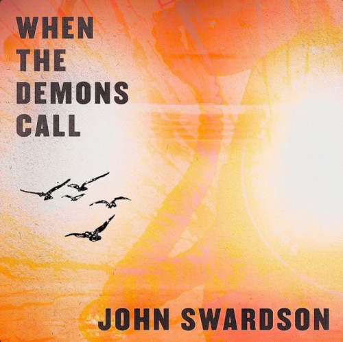 Album Poster | John Swardson | When the Demons Call