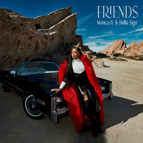 Album Poster | Monica | Friends feat. Ty Dolla $ign