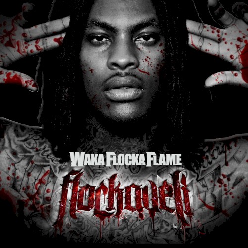 Album Poster | Waka Flocka Flame | No Hands feat. Roscoe Dash and Wale