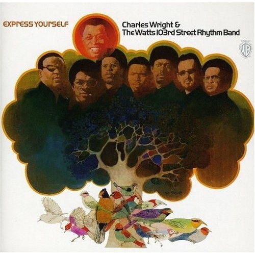 Album Poster | Charles Wright and the Watts 103rd Street Rhythm Band | Express Yourself