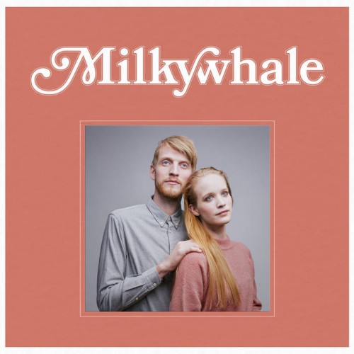 Album Poster | Milkywhale | Goodbye