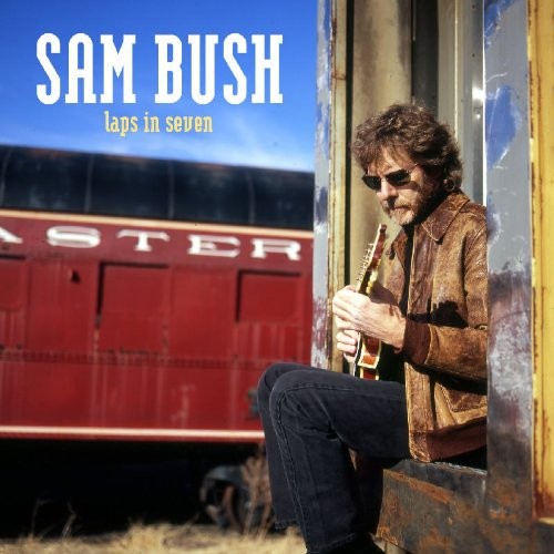 Album Poster | Sam Bush | Laps in Seven
