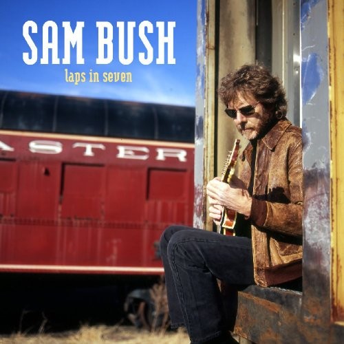 Album Poster | Sam Bush | Bringing in the Georgia Mail