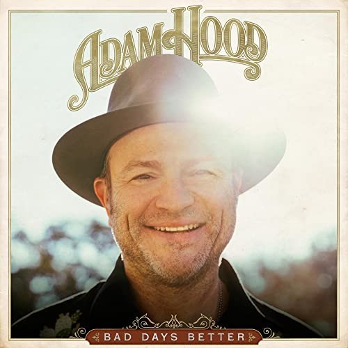 Album Poster | Adam Hood | Bad Days Better
