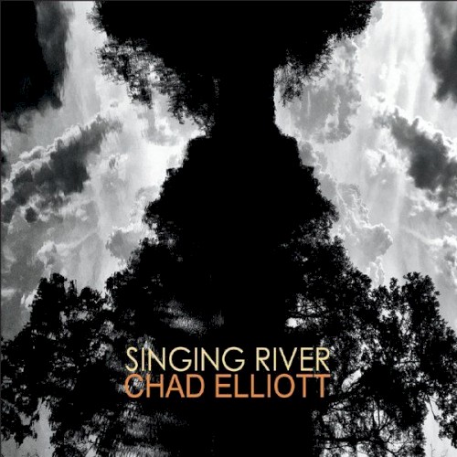 Album Poster | Chad Elliot | Singing River