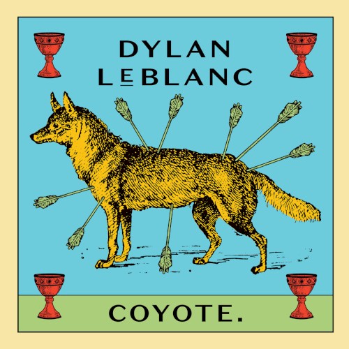 Album Poster | Dylan Leblanc | Coyote