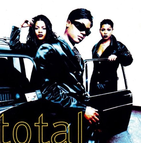 Album Poster | Total | Can't You See feat. The Notorious B.I.G.