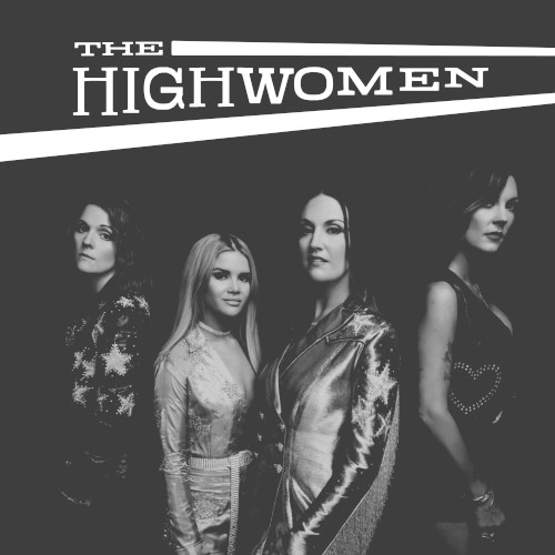 Album Poster | The Highwomen | If She Ever Leaves Me