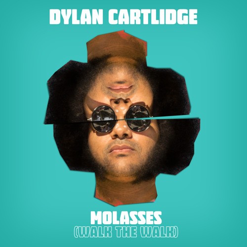 Album Poster | Dylan Cartlidge | Molasses (Walk The Walk)