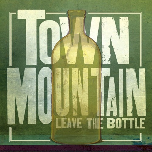 Album Poster | Town Mountain | Up The Ladder