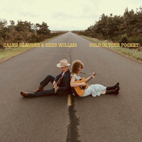 Album Poster | Caleb Klauder and Reeb Willms | Gold in Your Pocket