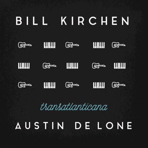 Album Poster | Bill Kirchen and Austin de Lone | Oxblood