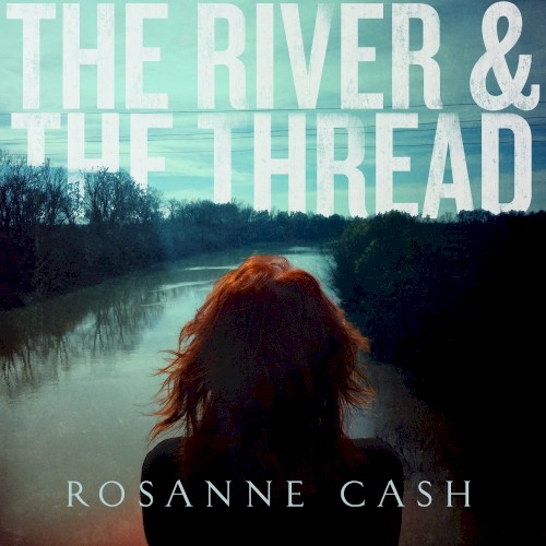 Album Poster | Rosanne Cash | The Sunken Lands