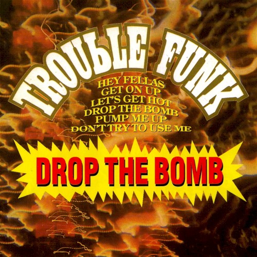 Album Poster | Trouble Funk | Drop the Bomb