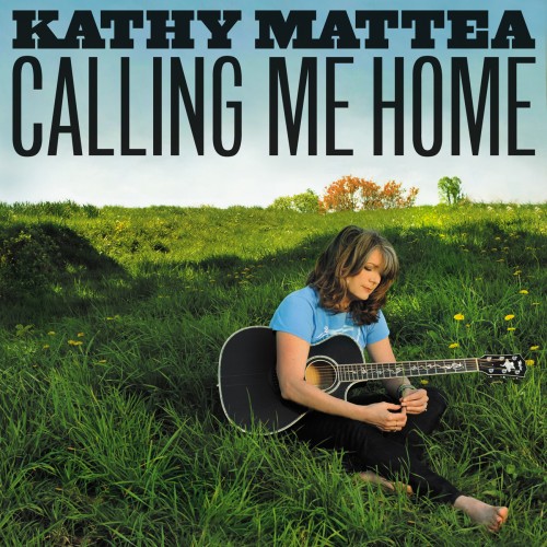 Album Poster | Kathy Mattea | Calling Me Home (with Tim Eriksen)
