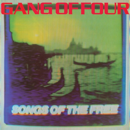 Album Poster | Gang of Four | We Live As We Dream, Alo