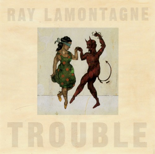 Album Poster | Ray LaMontagne | Trouble