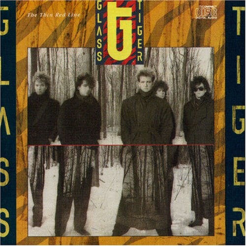 Album Poster | Glass Tiger | Don't Forget Me (When I'm Gone)