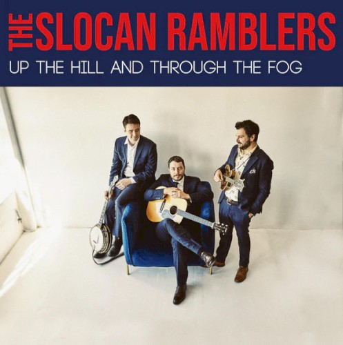 Album Poster | The Slocan Ramblers | I Don't Know