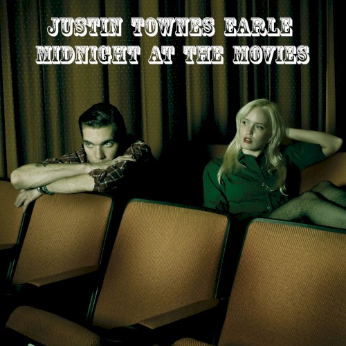 Album Poster | Justin Townes Earle | Midnight At The Movies