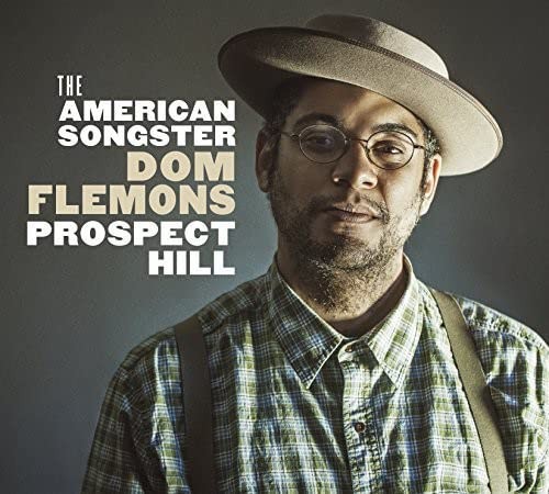 Album Poster | Dom Flemons | I Can't Do It Anymore