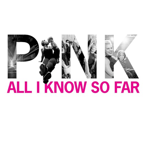 Album Poster | P!nk | All I Know So Far