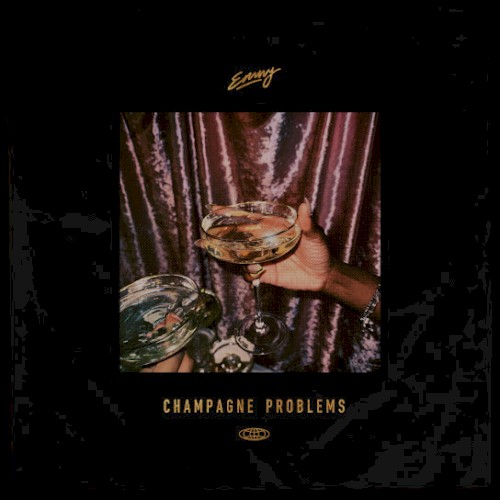 Album Poster | Enny | Champagne Problems