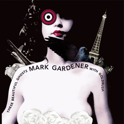 Album Poster | Mark Gardener | Beautiful Ghosts