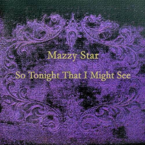 Album Poster | Mazzy Star | Fade Into You