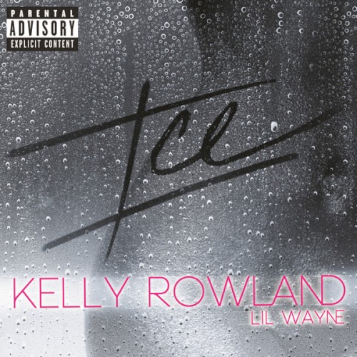 Album Poster | Kelly Rowland | ICE feat. Lil Wayne