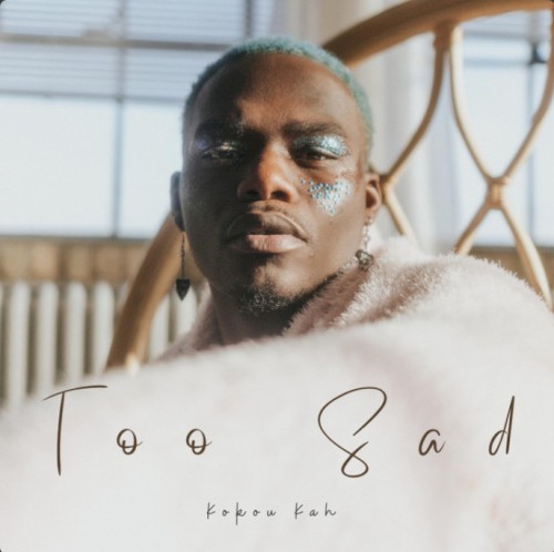 Album Poster | Kokou Kah | Too Sad