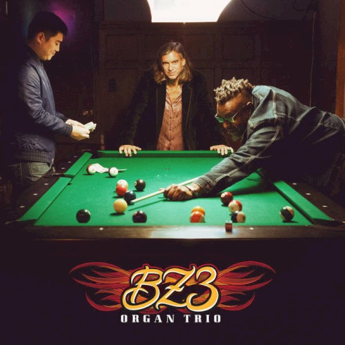 Album Poster | BZ3 Organ Trio | Too High (feat. Julius Collins)