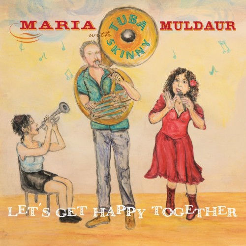 Album Poster | Maria Muldaur with Tuba Skinny | I Like You Best Of All