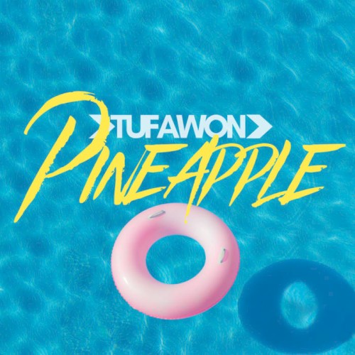 Album Poster | Tufawon | Pineapple