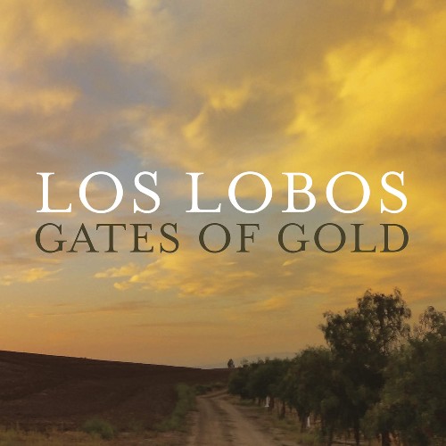 Album Poster | Los Lobos | Gates of Gold