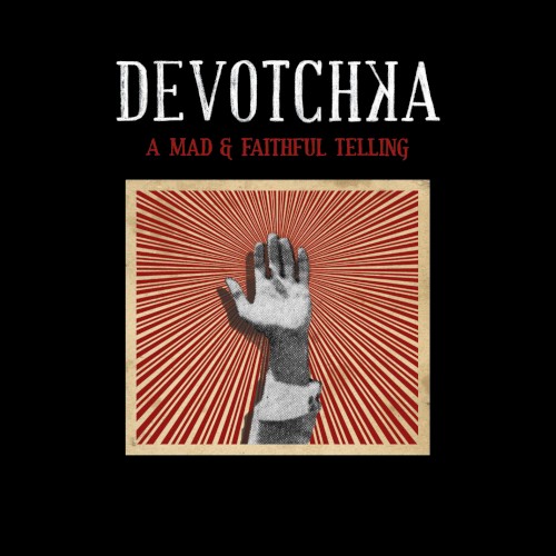 Album Poster | DeVotchKa | Along The Way