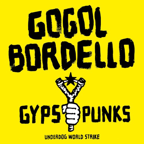 Album Poster | Gogol Bordello | Immigrant Punk