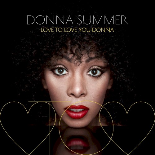 Album Poster | Donna Summer | Love To Love You Baby (Giorgio Moroder Feat. Chris Cox Remix)