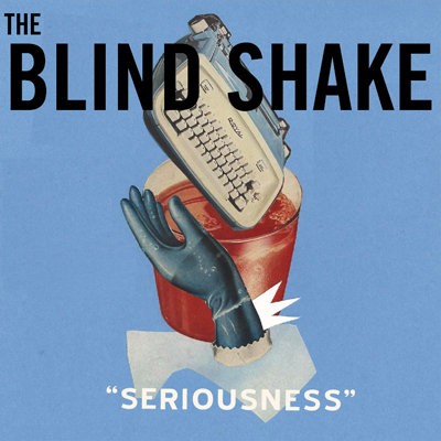 Album Poster | The Blind Shake | They're All Gone