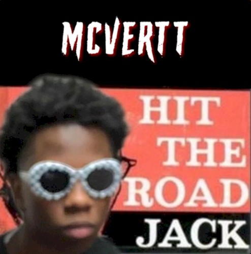 Album Poster | mcvertt | Hit the Road Jack
