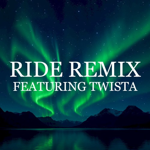 Ride (Remix) (Single)