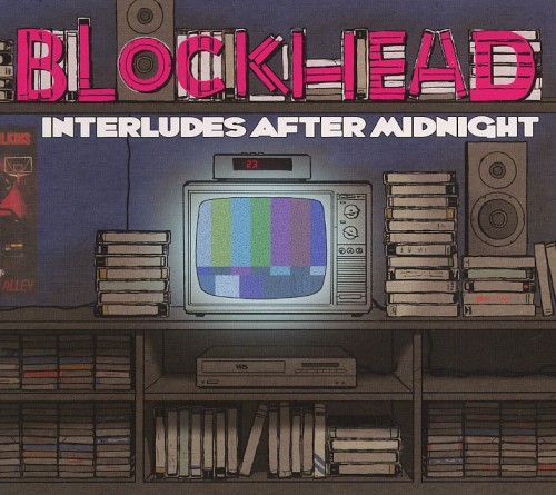 Album Poster | Blockhead | Never Forget Your Token