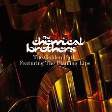 Album Poster | The Chemical Brothers | The Golden Path feat. the Flaming Lips